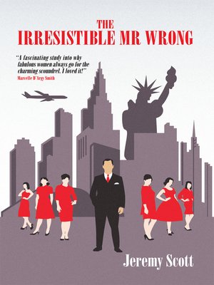 cover image of The Irresistible Mr Wrong